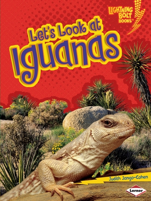 Title details for Let's Look at Iguanas by Judith Jango-Cohen - Available